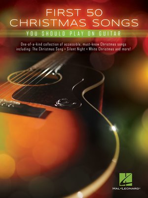 cover image of First 50 Christmas Songs You Should Play on Guitar